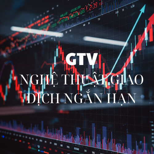 GTV Nghệ Thuật Giao Dịch Ngắn Hạn
